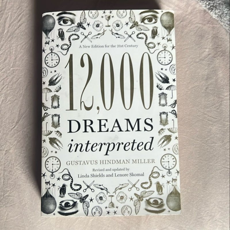 12,000 Dreams Interpreted