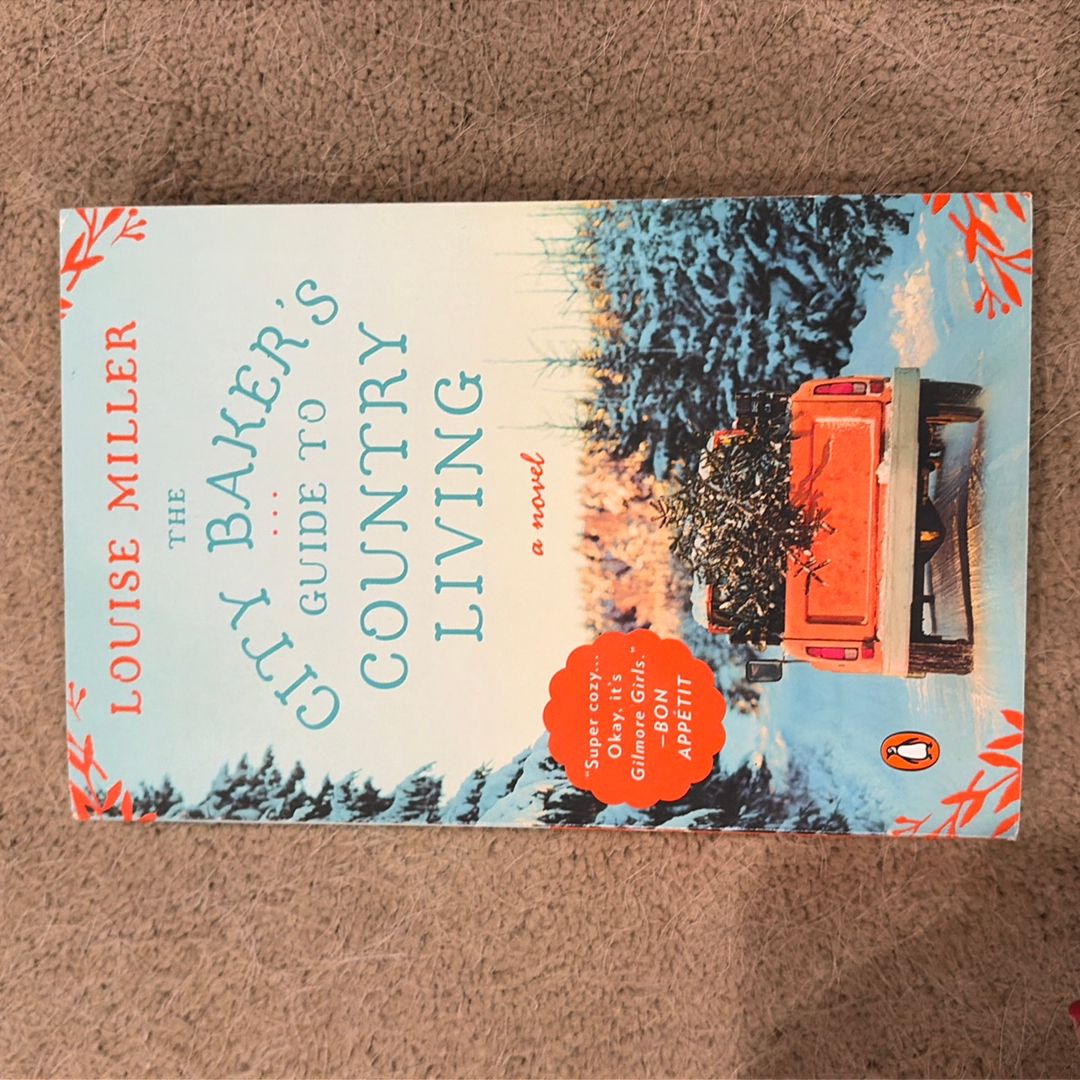 The City Baker's Guide to Country Living