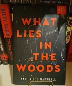 What Lies In The Woods