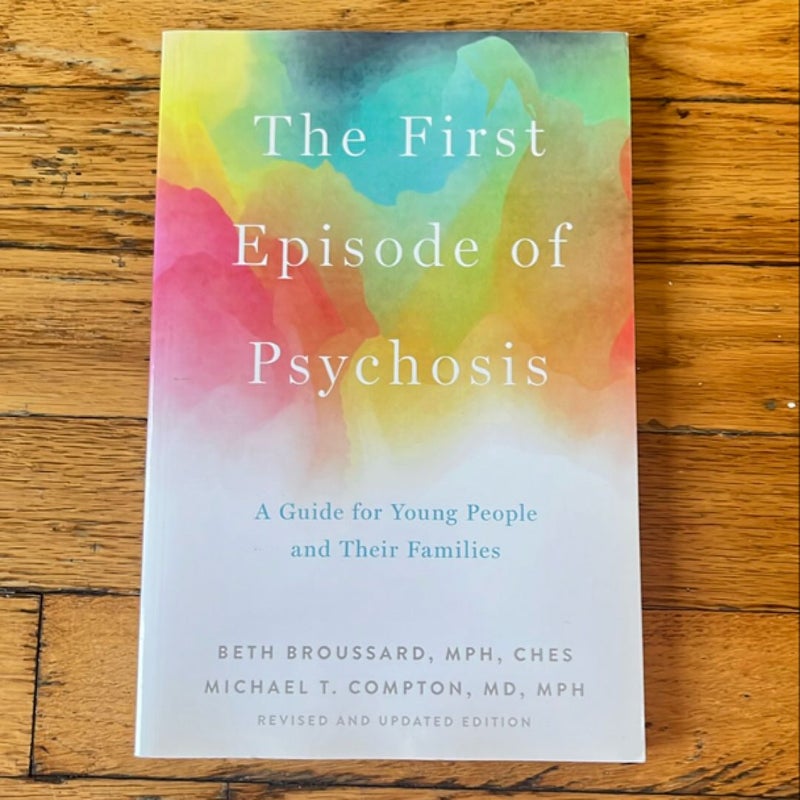 The First Episode of Psychosis