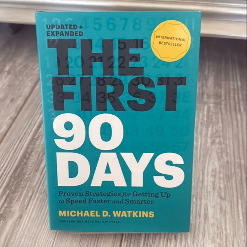 The First 90 Days, Updated and Expanded