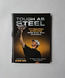 Tough as Steel Pittsburgh Steelers