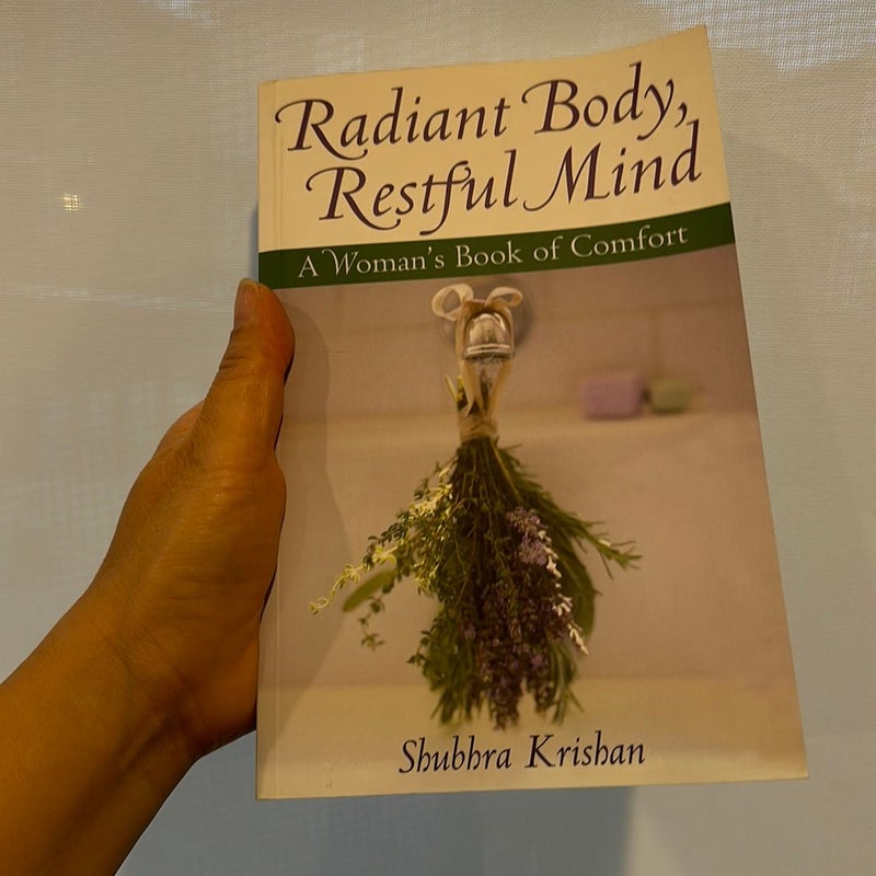 Radiant Body, Restful Mind *new* 