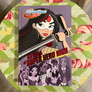 Katana at Super Hero High (DC Super Hero Girls)