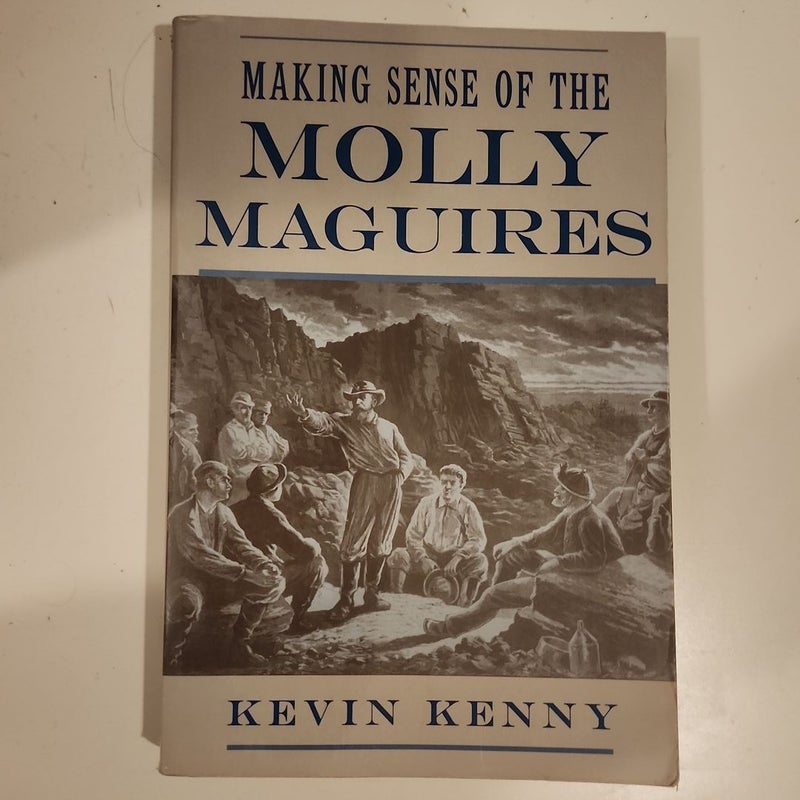 Making Sense of the Molly Maguires