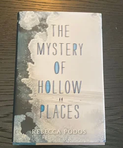 The Mystery of Hollow Places