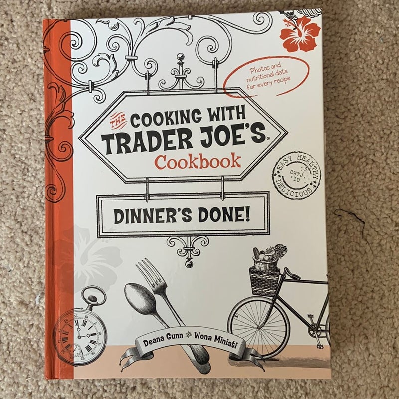 The Cooking with Trader Joe's Cookbook Dinner's Done!