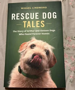 Rescue Dog Tales