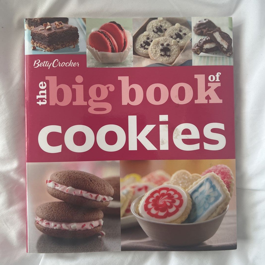 Betty Crocker the Big Book of Cookies