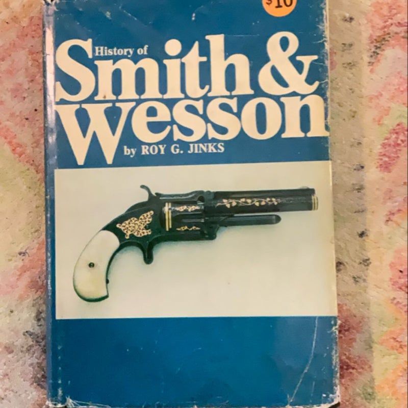 History of Smith and Wesson