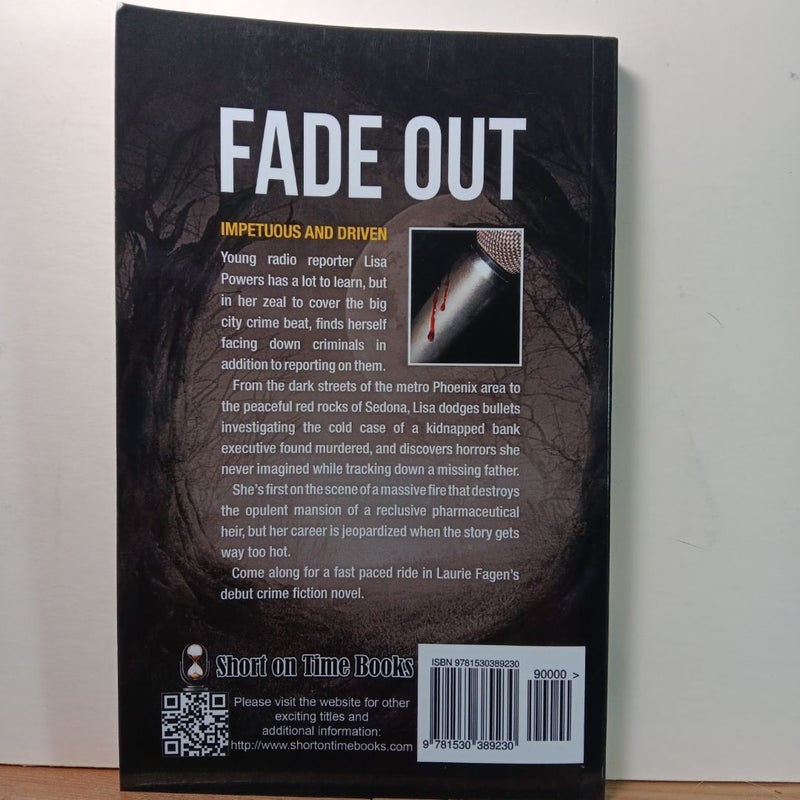 (Signed Inscription) Fade Out