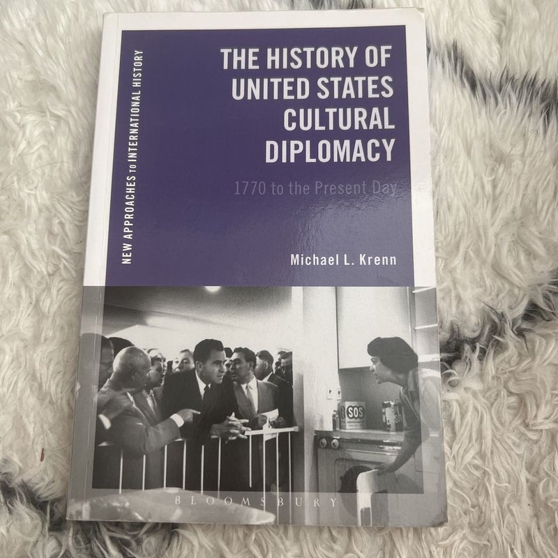The History of United States Cultural Diplomacy