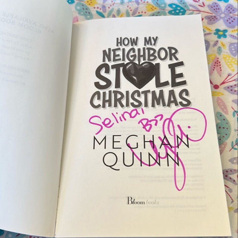 How My Neighbor Stole Christmas *Signed, illustrated & overlay*