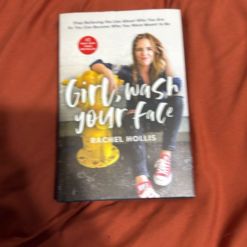 Girl, Wash Your Face