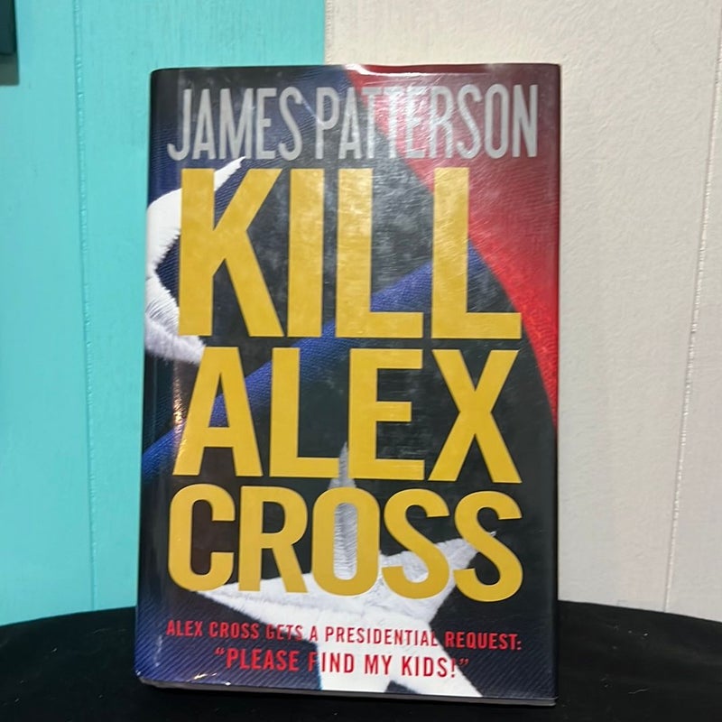 Kill Alex Cross