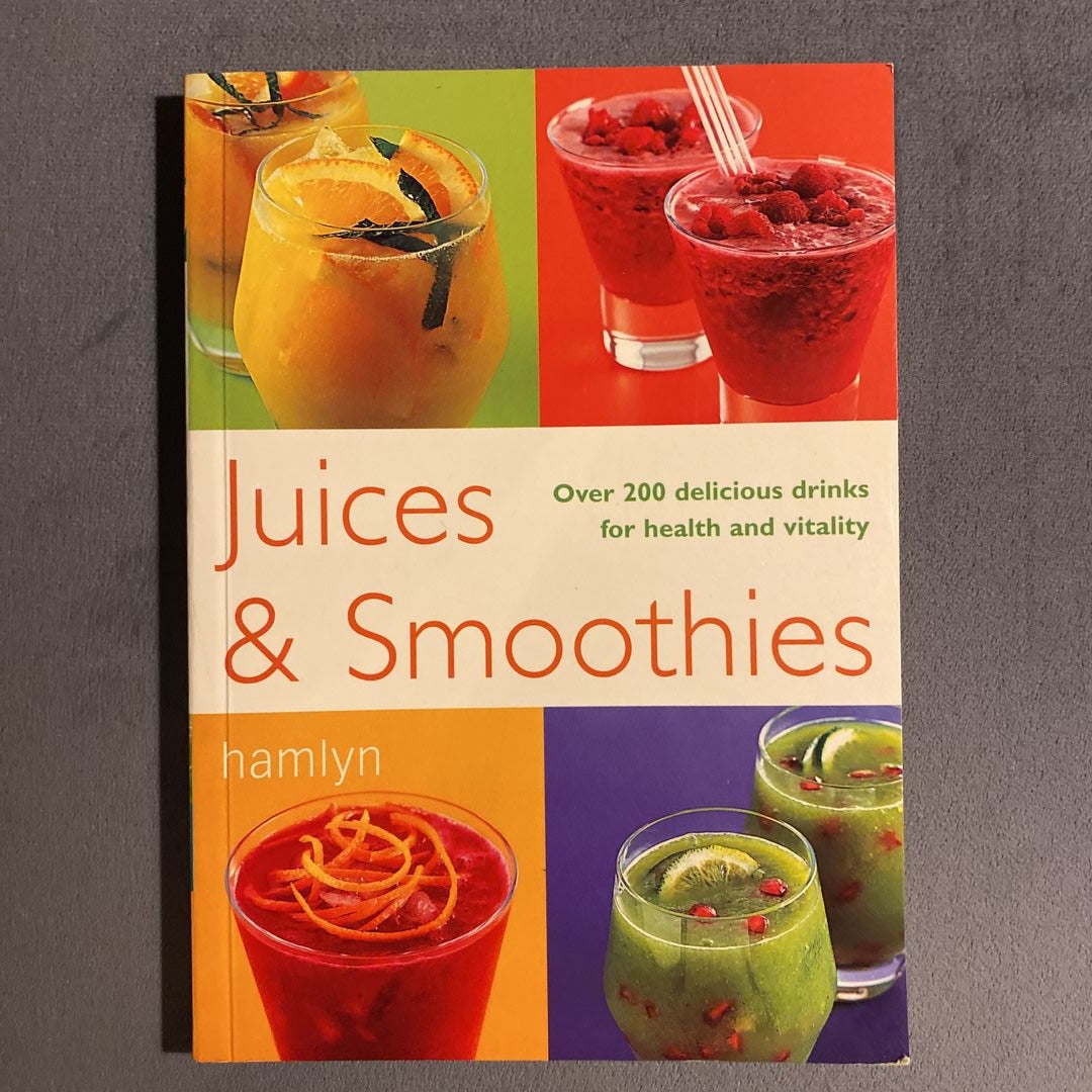 Juices and Smoothies