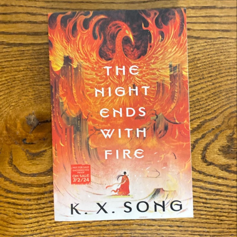 The Night Ends with Fire ARC