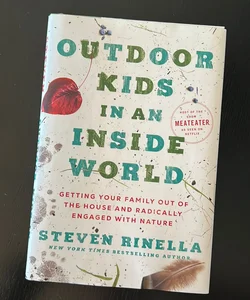 Outdoor Kids in an Inside World