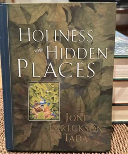 Holiness in Hidden Places