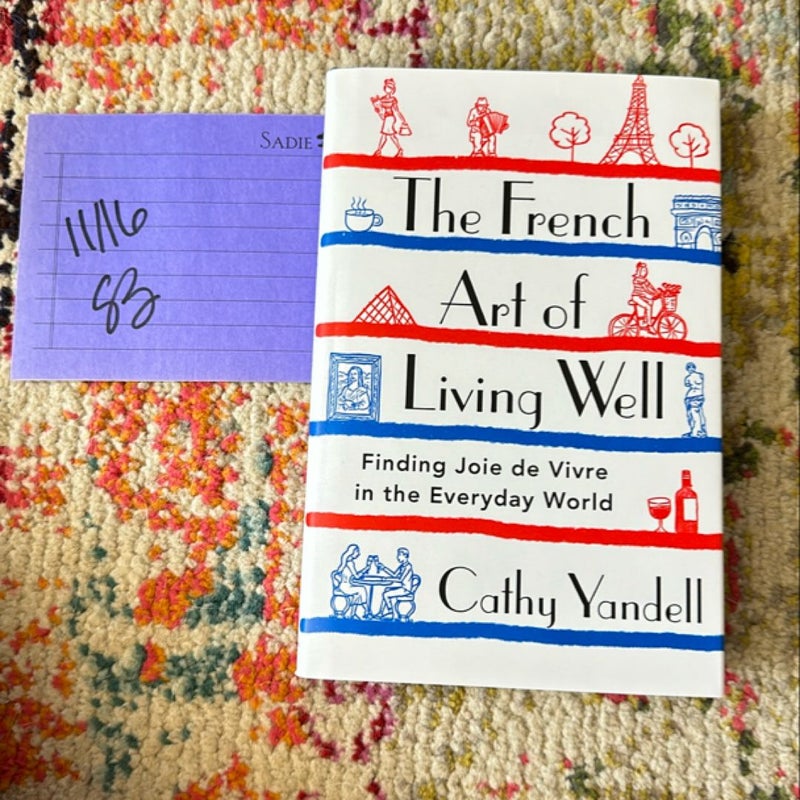 The French Art of Living Well