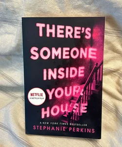 There's Someone Inside Your House