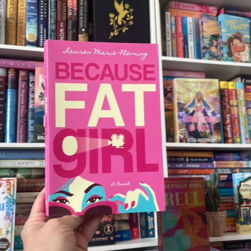 Because Fat Girl