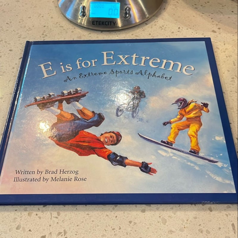 E Is for Extreme