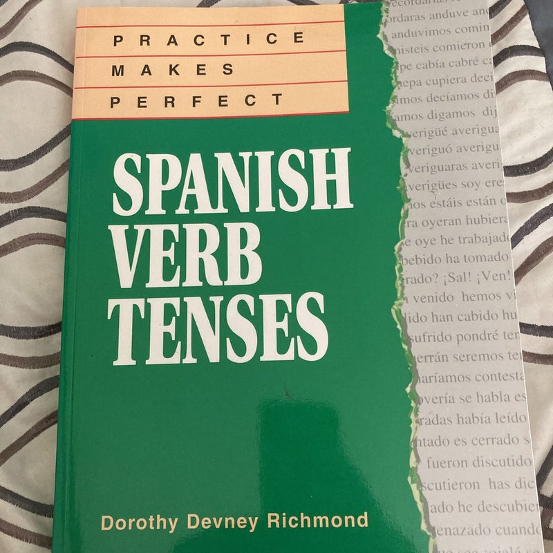 Practice Makes Perfect Spanish Verb Tenses