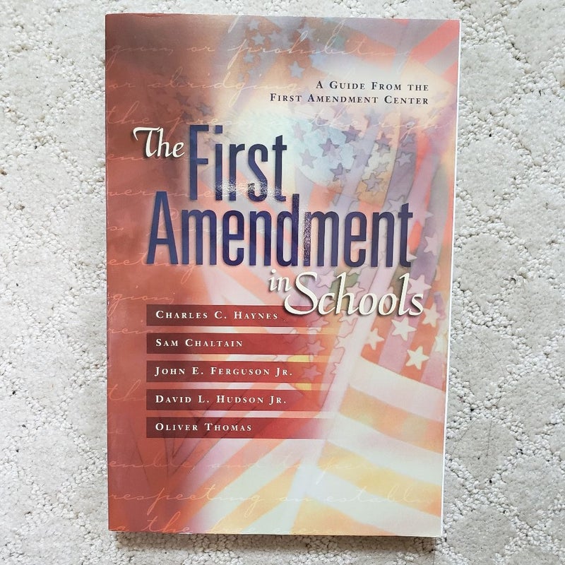 The First Amendment in Schools