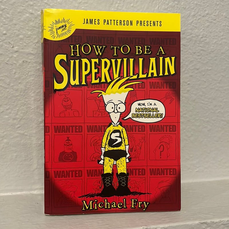 How to Be a Supervillain