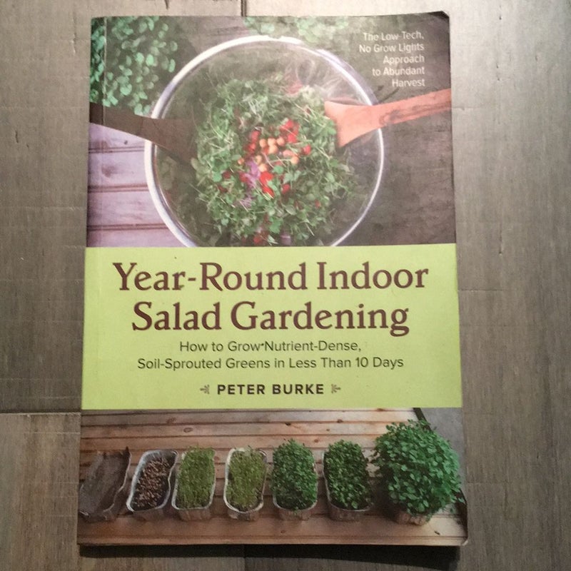 Year-Round Indoor Salad Gardening