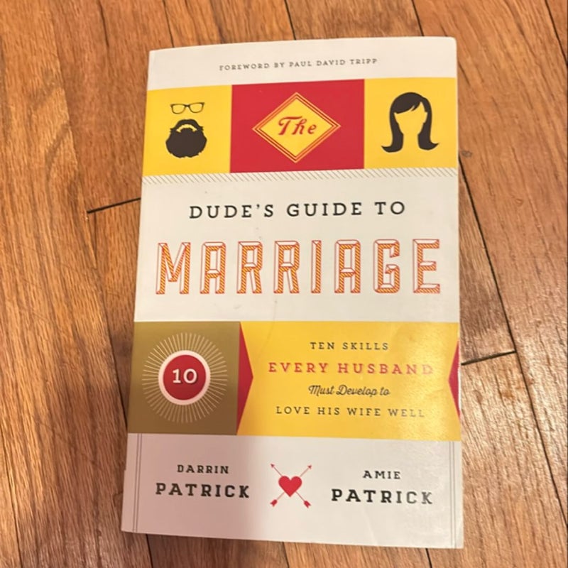 The Dude's Guide to Marriage