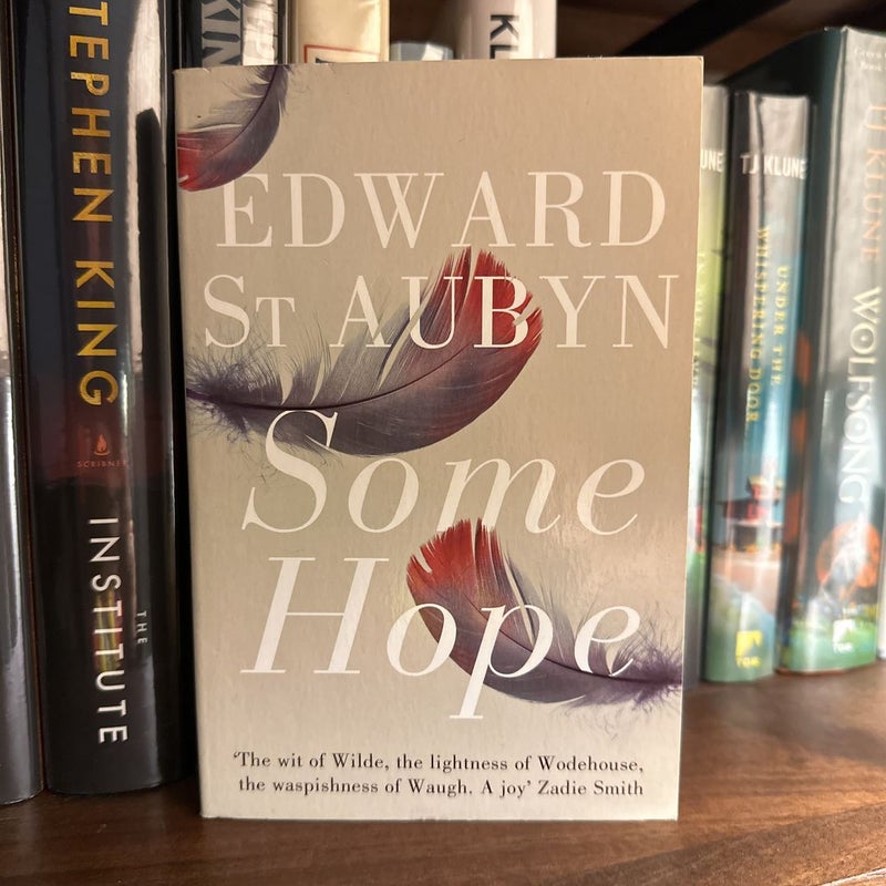 Some Hope: a Patrick Melrose Novel 3