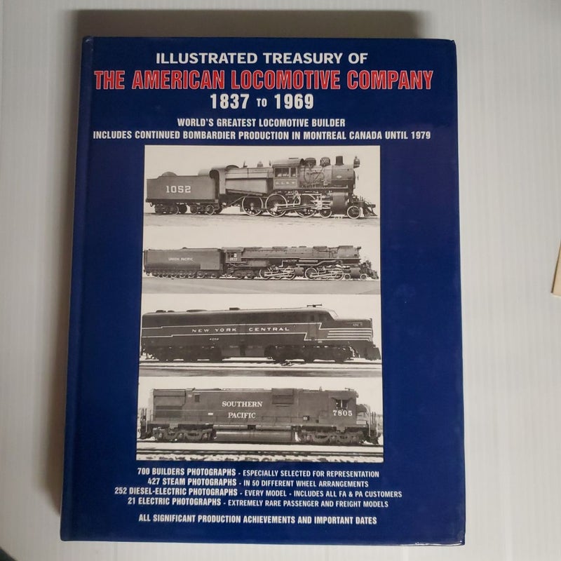 Illustrated Treasury of the American Locomotive Company 