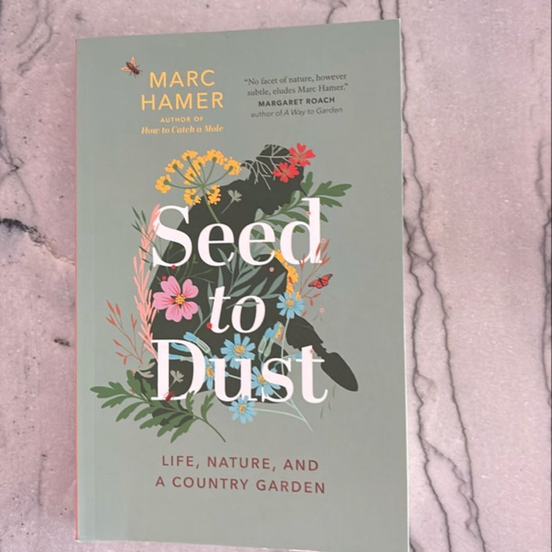 Seed to Dust
