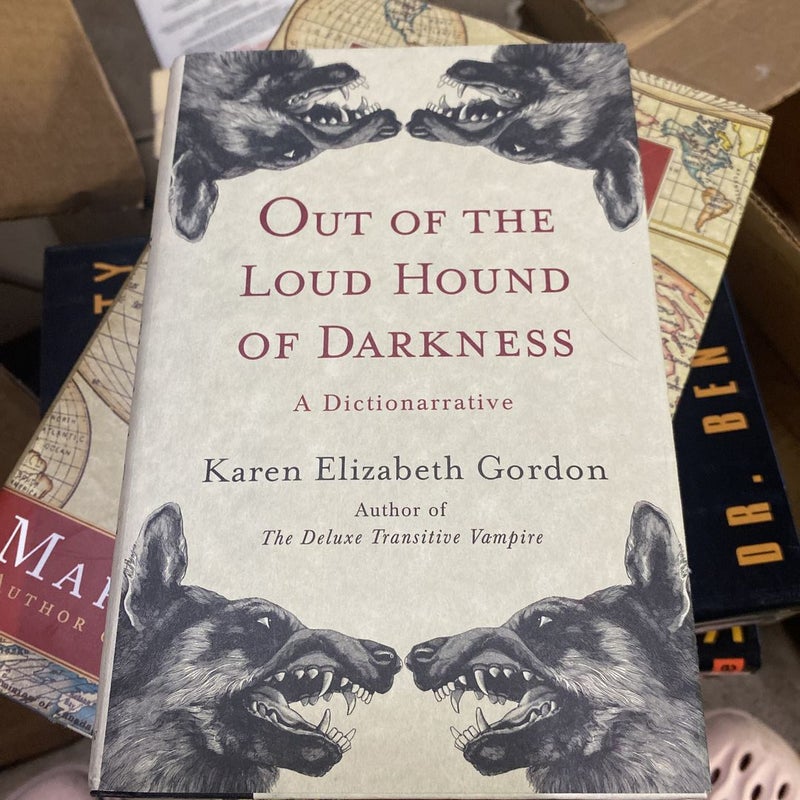 Out of the Loud Hound of Darkness