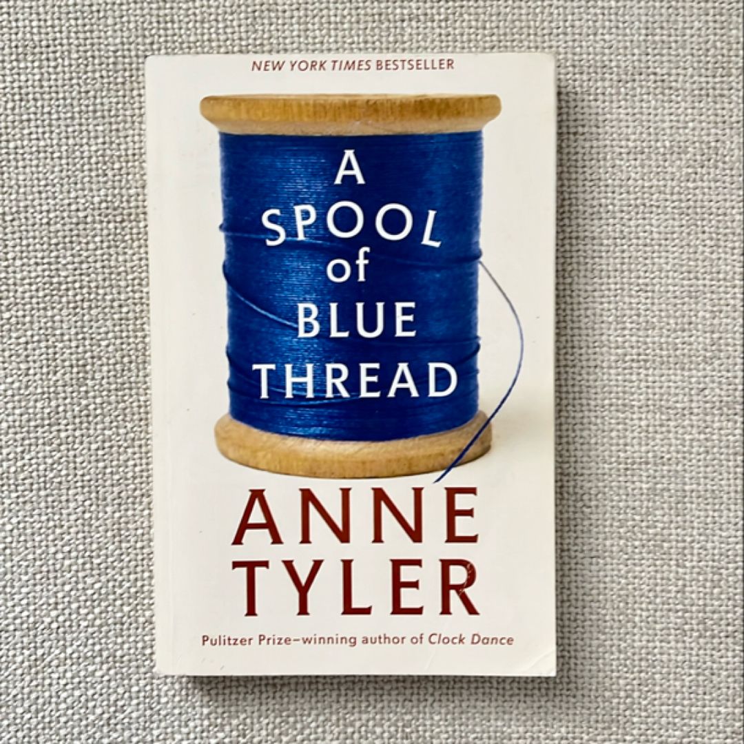 A Spool of Blue Thread