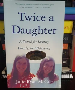 Twice a Daughter-SIGNED EDITION 