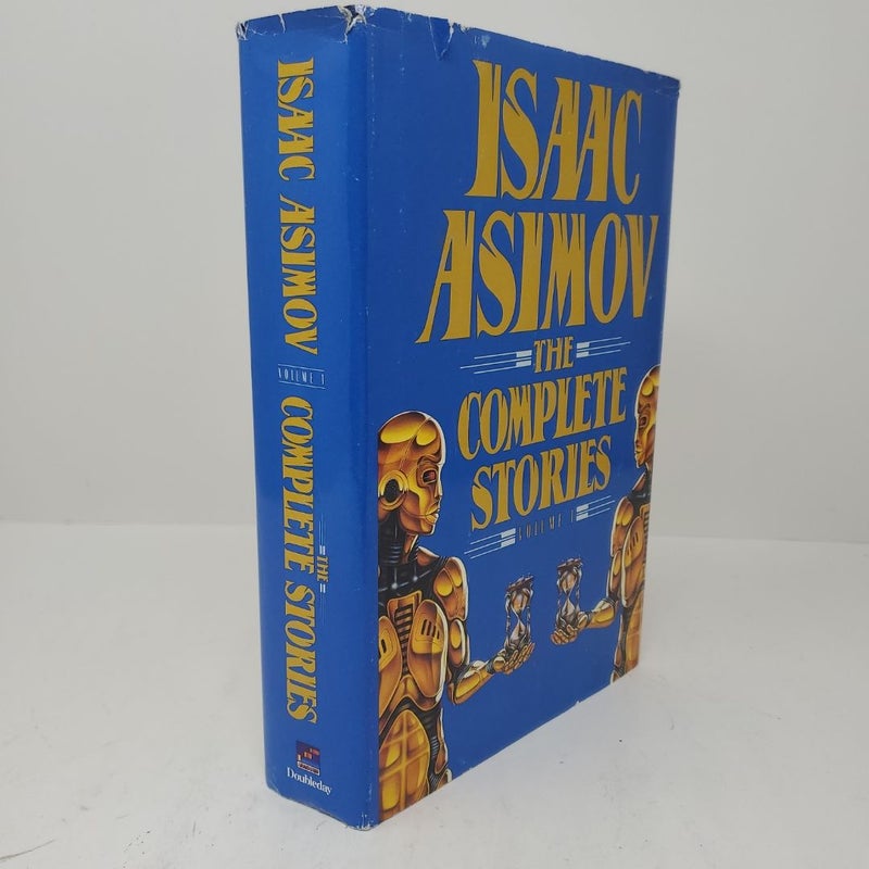 Isaac Asimov: The Complete Stories Volume 1