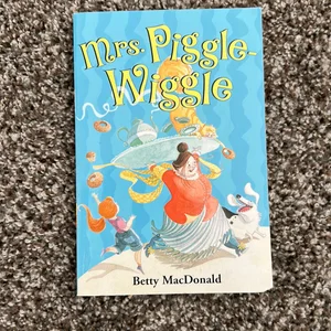 Mrs. Piggle-Wiggle (reillustrated)