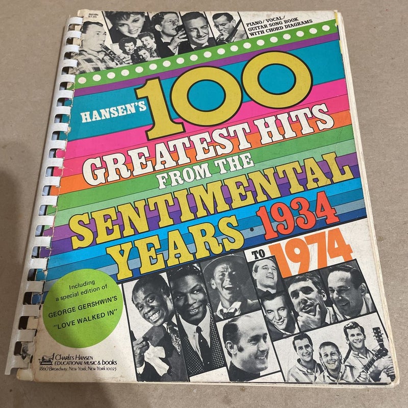 100 Greatest Hits from the Sentimental Years 1934-1974