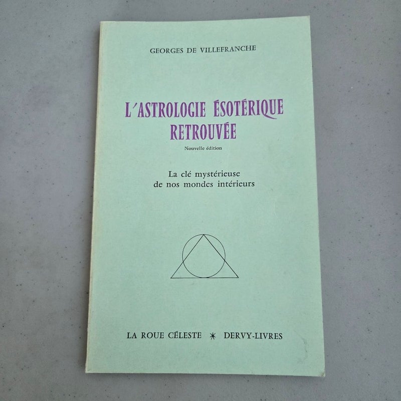 L'astrologie Ésotérique Retrouvée