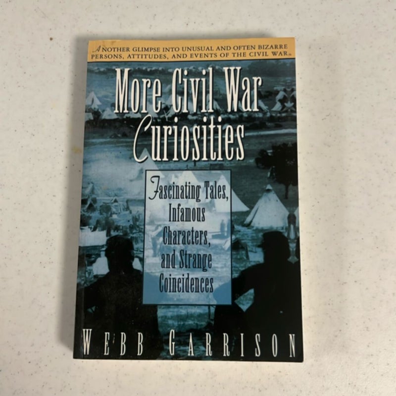 More Civil War Curiosities
