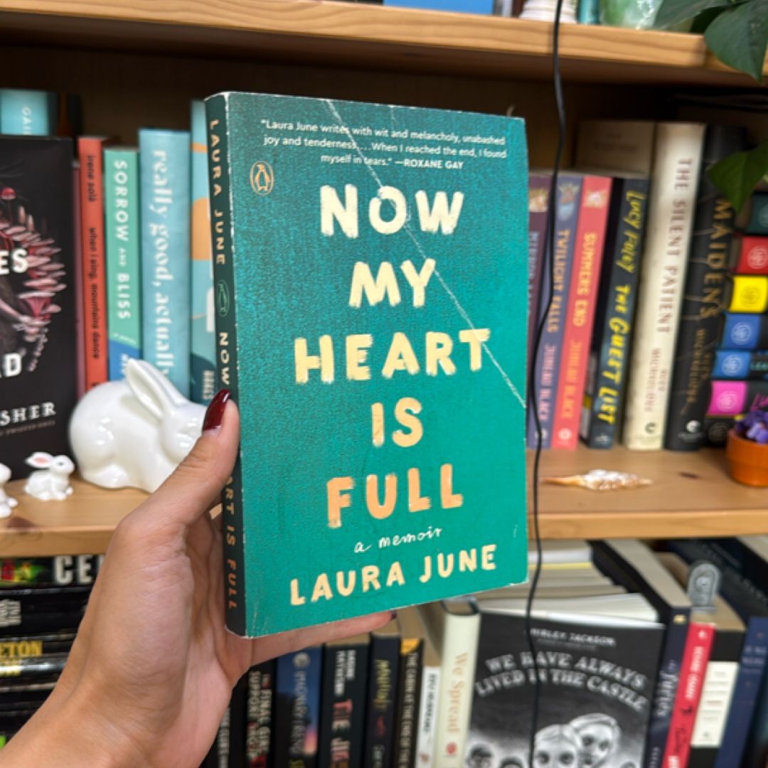 Now My Heart Is Full