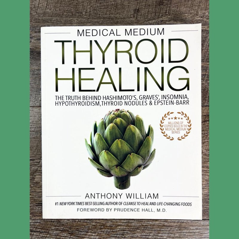 Medical Medium Thyroid Healing