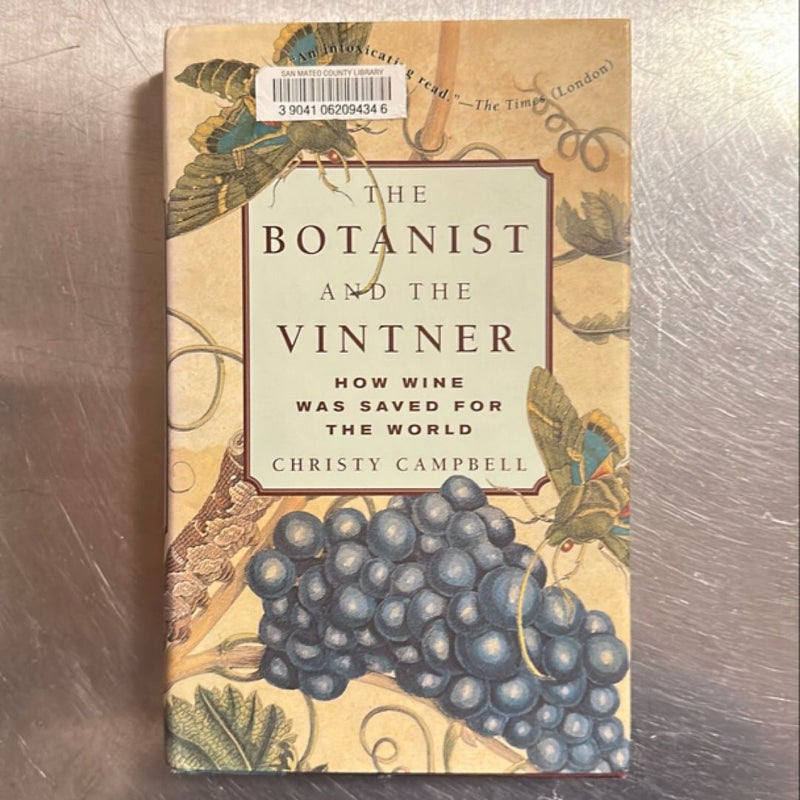 The Botanist and the Vintner