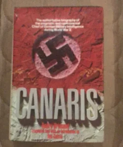 Canaris; the Biography of Admiral Canaris, Chief of German Military Intelligence in the Second World War 97