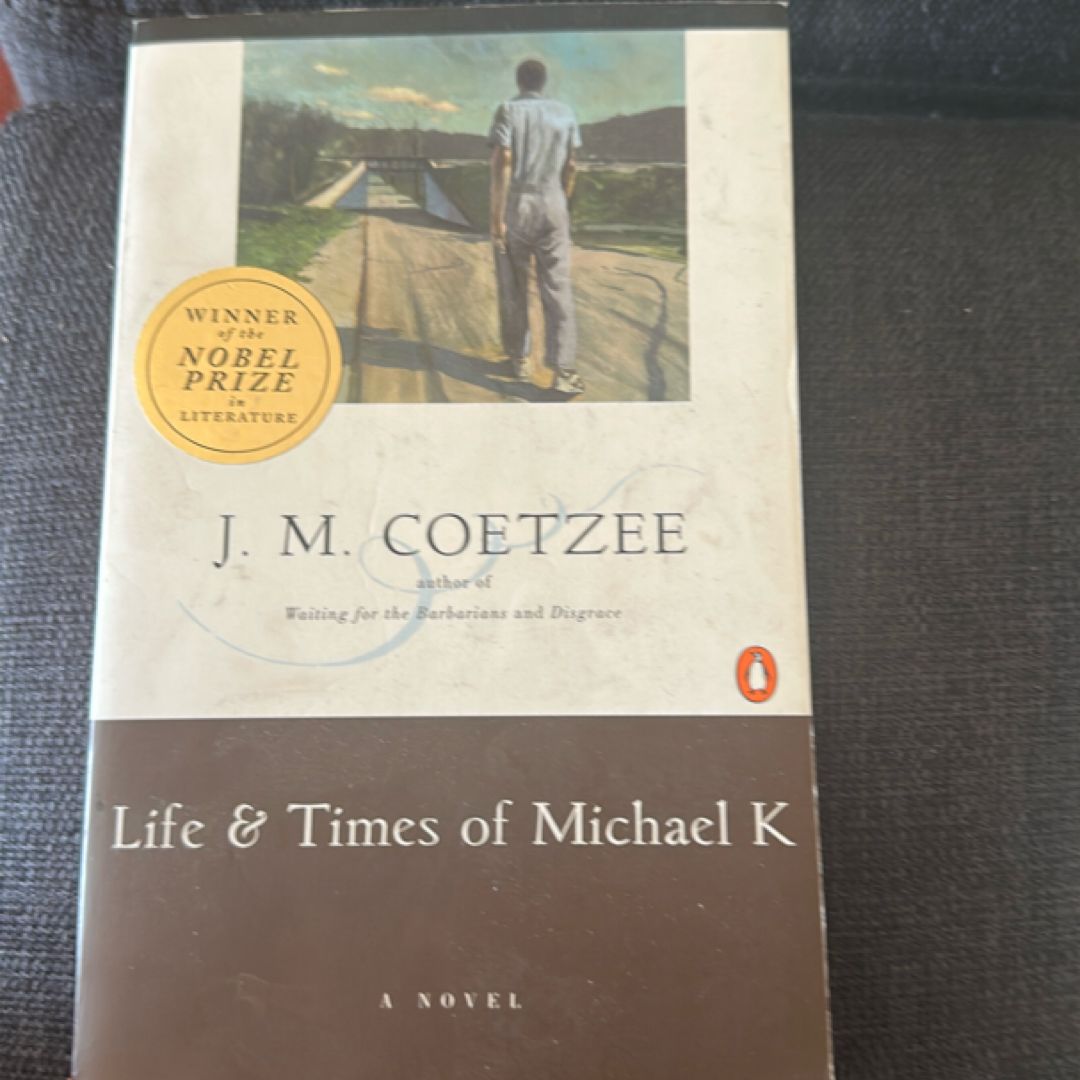 Life and Times of Michael K