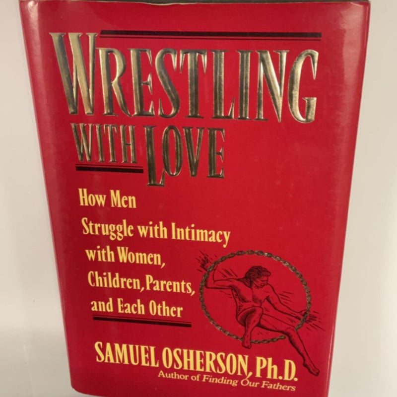 Wrestling with Love