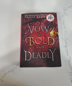 A Vow So Bold and Deadly